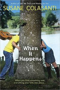 Cover of When It Happens by Susane Colasanti