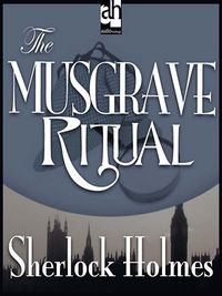 Cover of The Musgrave Ritual by Arthur Conan Doyle