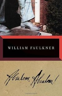 Cover of Absalom, Absalom! by William Faulkner