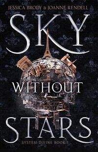 Cover of Sky Without Stars by Jessica Brody & Joanne Rendell