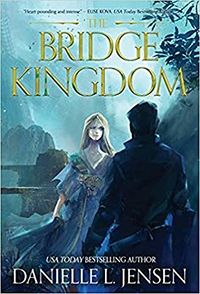 Cover of The Bridge Kingdom by Danielle L. Jensen