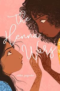 Cover of The Henna Wars by Adiba Jaigirdar