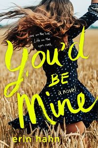 Cover of You'd Be Mine by Erin Hahn
