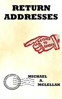 Cover of Return Addresses by Michael A. McLellan