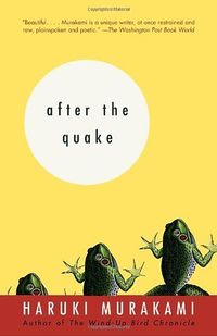 Cover of After the Quake by Haruki Murakami