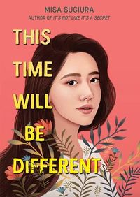 Cover of This Time Will Be Different by Misa Sugiura