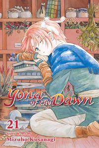 Cover of Yona of the Dawn, Vol. 21 by Mizuho Kusanagi