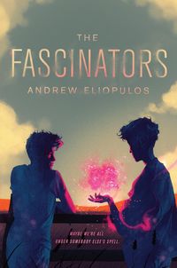 Cover of The Fascinators by Andrew Eliopulos