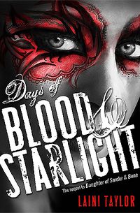 Cover of Days of Blood & Starlight by Laini Taylor