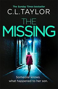 Cover of The Missing by C.L. Taylor