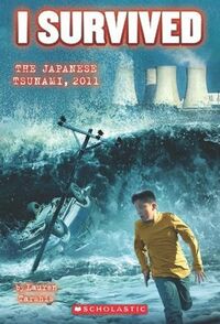 Cover of I Survived the Japanese Tsunami, 2011 by Lauren Tarshis