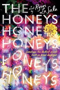 Cover of The Honeys by Ryan La Sala