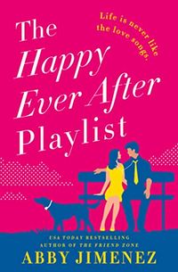 Cover of The Happy Ever After Playlist by Abby Jimenez