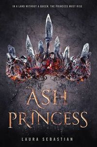 Cover of Ash Princess by Laura Sebastian