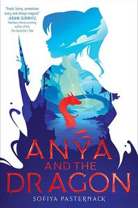 Cover of Anya and the Dragon by Sofiya Pasternack