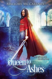 Cover of Queen to Ashes by Mallory McCartney