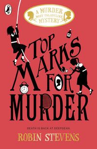 Cover of Top Marks for Murder by Robin Stevens