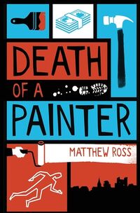 Cover of Death of a Painter by Matthew Ross