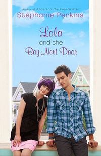 Cover of Lola and the Boy Next Door by Stephanie Perkins