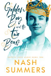 Cover of Golden Boy and the Two Bears by Nash Summers