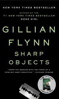 Cover of Sharp Objects by Gillian Flynn