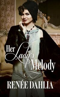 Cover of Her Lady's Melody by Renée Dahlia
