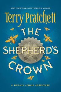 Cover of The Shepherd's Crown by Terry Pratchett