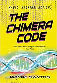 Cover of The Chimera Code by Wayne Santos