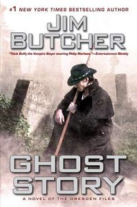 Cover of Ghost Story by Jim Butcher