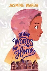 Cover of Other Words for Home by Jasmine Warga