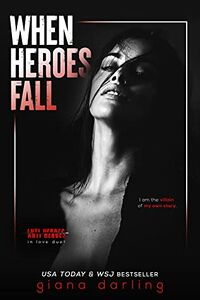 Cover of When Heroes Fall by Giana Darling