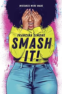 Cover of Smash It! by Francina Simone