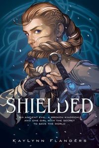 Cover of Shielded by KayLynn Flanders