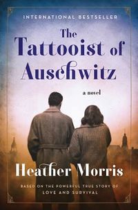 Cover of The Tattooist of Auschwitz by Heather Morris