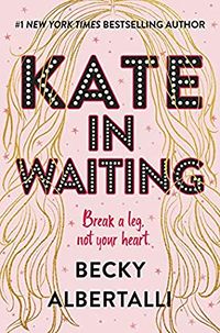 Cover of Kate in Waiting by Becky Albertalli