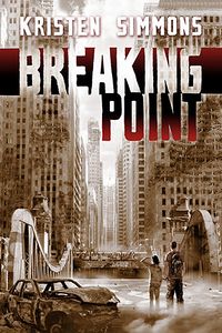 Cover of Breaking Point by Kristen Simmons