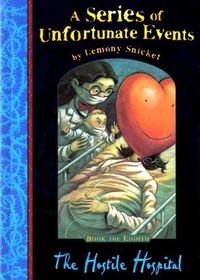 Cover of The Hostile Hospital by Lemony Snicket
