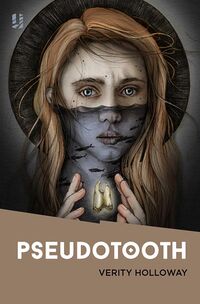 Cover of Pseudotooth by Verity Holloway