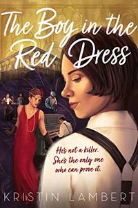 Cover of The Boy in the Red Dress by Kristin Lambert