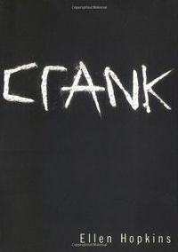 Cover of Crank by Ellen Hopkins