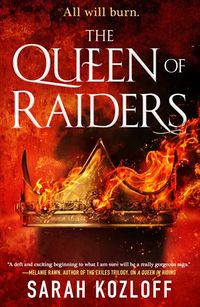 Cover of The Queen of Raiders by Sarah Kozloff