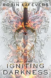 Cover of Igniting Darkness by Robin LaFevers