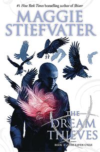 Cover of The Dream Thieves by Maggie Stiefvater