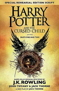 Cover of Harry Potter and the Cursed Child: Parts One and Two by John Tiffany & Jack Thorne