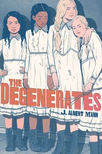 Cover of The Degenerates by J. Albert Mann