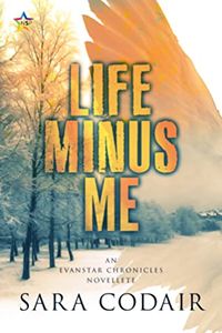 Cover of Life Minus Me by Sara Codair