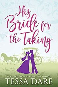 Cover of His Bride for the Taking by Tessa Dare