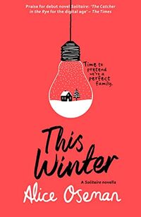 Cover of This Winter by Alice Oseman