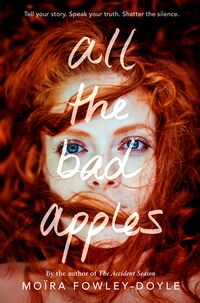 Cover of All the Bad Apples by Moïra Fowley-Doyle