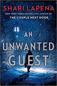 Cover of An Unwanted Guest by Shari Lapena